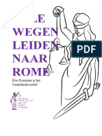 Alle Wegen Leiden Naar Rome: Hoe Romeins Is Het Nederlands Recht?