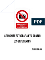 Se Prohibe Fotografiar Y/O Grabar Los Expedientes.: Atentamente, El Juez