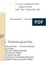 How To Say A Sentence in The Negative Form Just Add "Non" Before The Verb