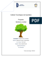 Instituto Tecnológico de Querétaro Proyecto: Sembrar Un Árbol