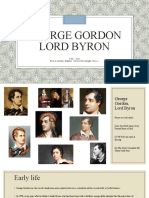 George Gordon Lord Byron: 1788 - 1824 Born in London, England. Died in Missolonghi, Greece