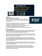 Resposta Do Complexo Dentino-Pulpar A Agentes Agressores - Concurso Odontologia - Questão 02.