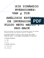 Análisis Dinámico de Inversiones: Van Y Tir Análisis Estático de Inversiones: Flujo Neto Medio Y Pay-Back