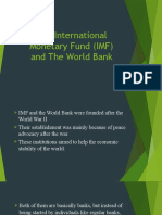 The International Monetary Fund (IMF) and The World Bank