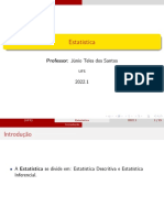 Estatística: Professor: Júnio Teles Dos Santos