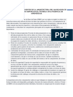 Investiga Los Componentes de La Arquitectura Del Manejador de Base de Datos Y Su Importancia. Entrega Una Evidencia de Aprendizaje