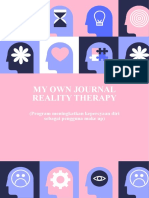 My Own Journal Reality Therapy: (Program Meningkatkan Kepercyaan Diri Sebagai Pengguna Make Up)