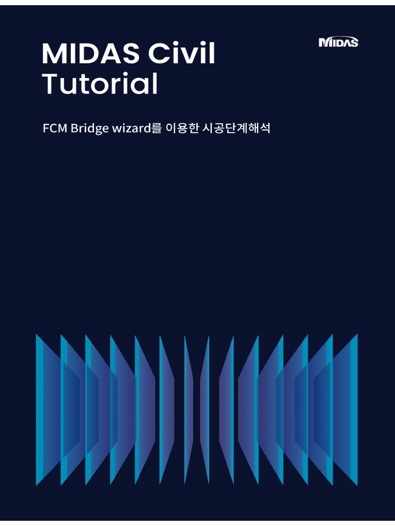 (B04) FCM Bridge Wizard를 이용한 시공단계해석 | PDF