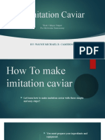 Immitation Caviar: By: Wayne Michael D. Camerino