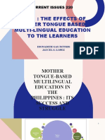 Topic: The Effects of Mother Tongue Based-Multi-Lingual Education To The Learners