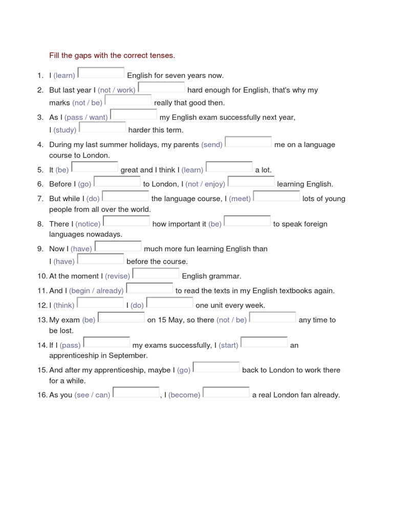 Fill The Gaps With The Correct Tenses | PDF