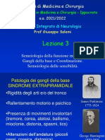 Lezione 03 - Neurologia - 2021-2022 Semeiologia Funzione Motoria Gangli Della Base Coordinazione. Funzione Sensitiva