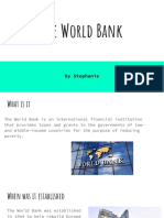 The World Bank: by Stephanie