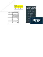 Valores A B C 2 3 4 Ejerciciorespuesta 1 13 2 25.4142136 3 3.31662479 4 25 5 1 6 0.71428571 7 0.2