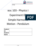 BSE 103 - Physics I Experiment 03 Simple Harmonic Motion - Pendulum