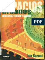 Espacios Urbanos. Historia, Teoría y Diseño Jan Bazant