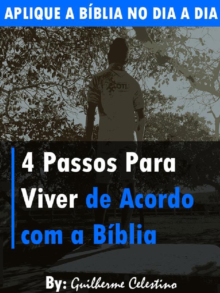 4 Passos para Viver Segundo a Bíblia | PDF | Vida abundante | Jesus