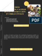Estudios Definitivos, Calidad de La Construcción en Obras Civiles