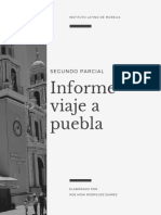 Informe Viaje A Puebla: Segundo Parcial