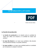 La Producción y El Costo: - Profesor: John Jairo Salinas