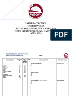 Carrera Tecnica: Gastronomia Recetario: Pasteleria Peruana Chef Istructor Olivia Avendaño AÑO: 2023