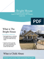 The Bright House Presentation