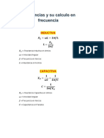 Inductiva: Reactancia Inductiva en Ohmios Velocidad Angular Frecuencia en Hercios Inductancia en Henrios