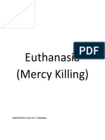 Euthanasia (Mercy Killing) : Submitted By: Kate Iris E. Manlapaz