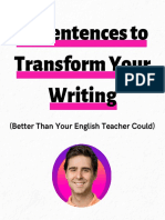 27 Sentences To Transform Your Writing: (Better Than Your English Teacher Could)