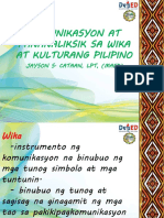 Komunikasyon at Pananaliksik Sa Wika at Kulturang Pilipino: Jayson S. Cataan, LPT, (Maed)