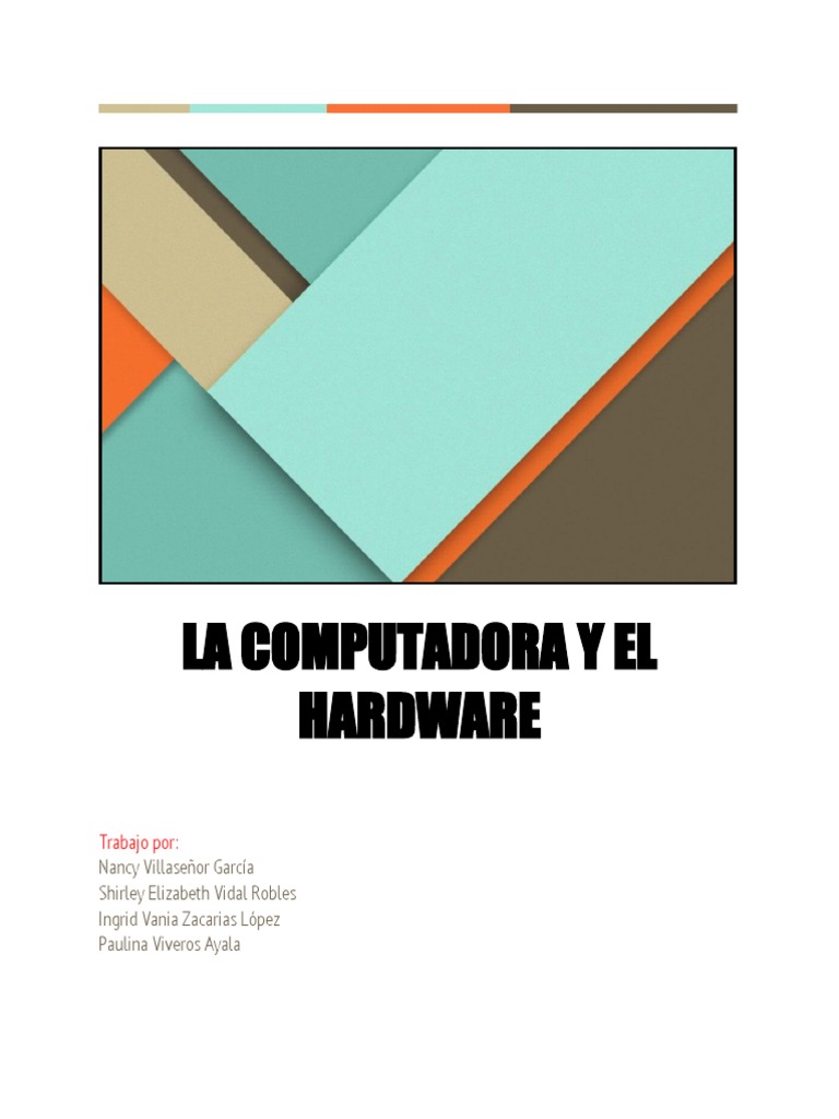 Componentes Esenciales del Hardware Informático | PDF | Hardware de la ...