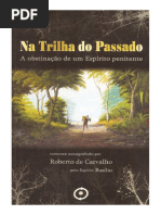 Na Trilha Do Passado - Roberto de Carvalho