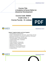 Course Title Cognitive Analytics & Social Skills For Professional Development Course Code: BS605 Credit Units: 3 Course Faculty: DR Jaideep Kaur