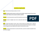 Características Do Inquérito Policial:: O IP Deve Ser Escrito, Pois Esta Regra Está Contida No Art. 9º Do CPP