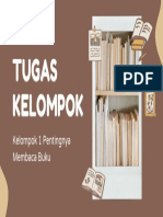 Tugas Kelompok: Kelompok 1 Pentingnya Membaca Buku