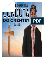 O que deve definir a conduta do crente