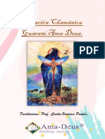 Sanación Chamánica Guaraní Ama-Deus.: Facilitadora: Prof. Cecilia Verónica Prestía
