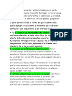 Describe La Forma en Que Los Empleados Deben Actuar Con El Cliente Al Momento de Establecer Contacto o Dar Seguimiento A Las Interacciones