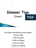 Dimensi Tiga: (Jarak)