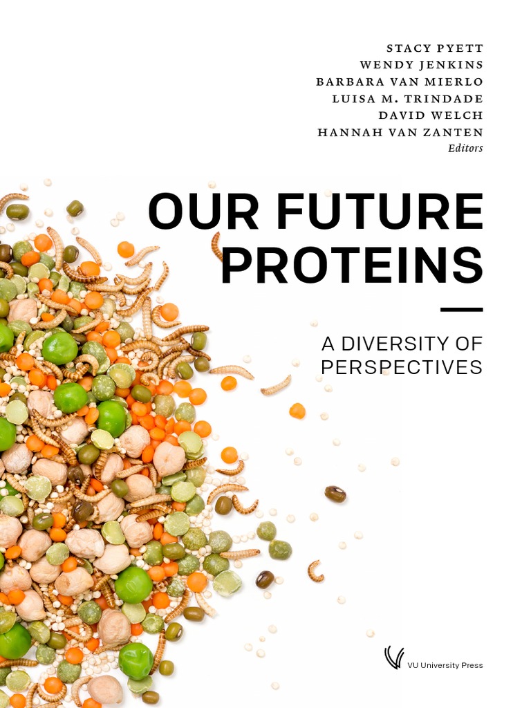 Future Proteins, PDF, Healthy Diet