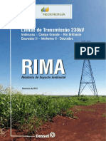 Linhas de Transmissão 230kV: Imbirussu - Campo Grande - Rio Brilhante Dourados II - Ivinhema II - Dourados
