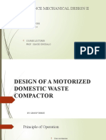 MEE 514 Advanced Mechanical Design II Motorized Domestic Waste Compactor