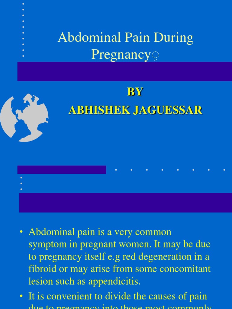 Abdominal Pain During Pregnancy by Abhishek Jaguessar PDF Abdomen