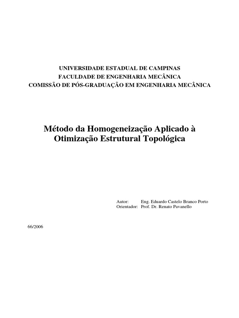 Método Da Homogeneização Aplicado À Otimização Estrutural Topológica | PDF