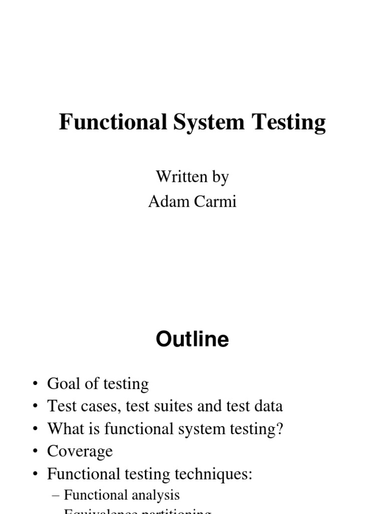 Functional System Testing Overview | PDF | Systems Science | Areas Of ...
