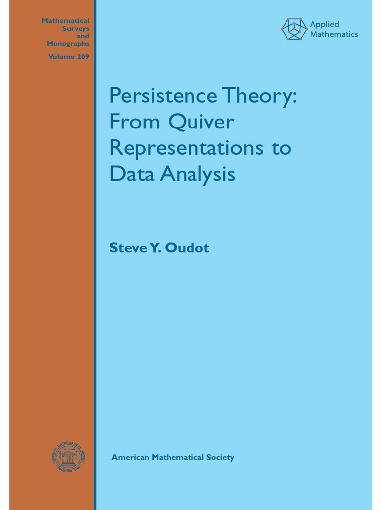 Persistence Theory - From Quiver Representations To Data Analysis ...