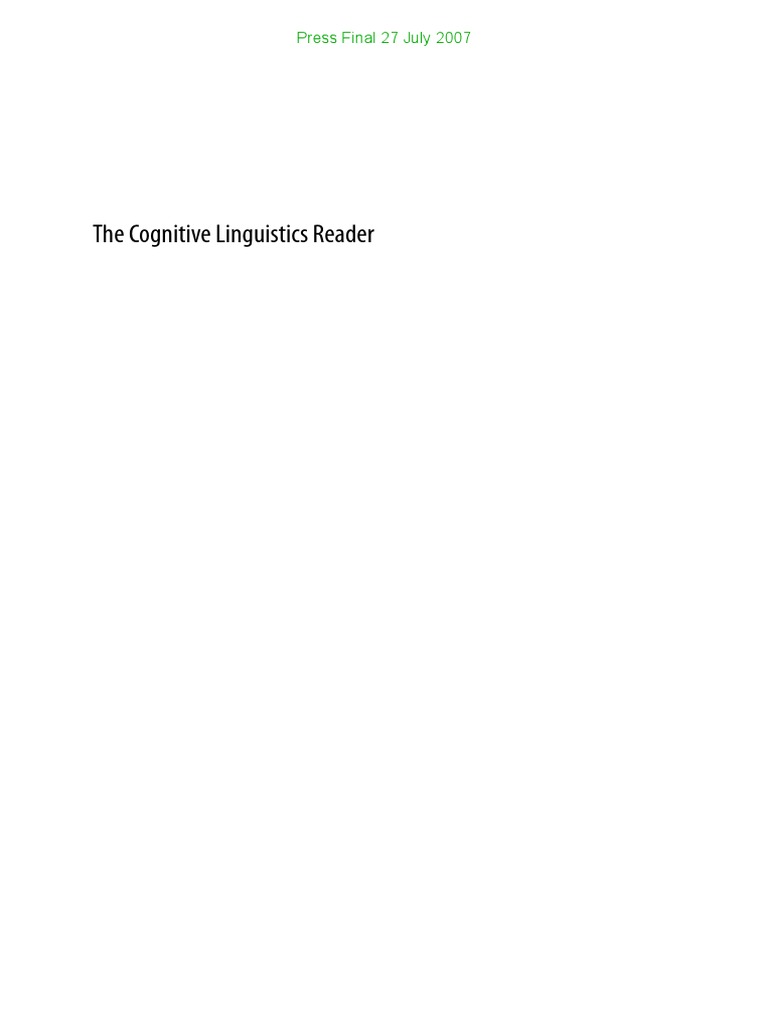 The Cognitive Linguistics Reader: Press Final 27 July 2007 | PDF ...