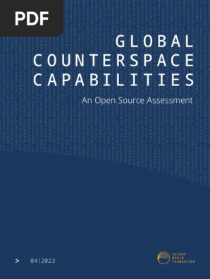 Global Counterspace Capabilities: An Open Source Assessment | PDF