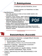 Dateisysteme: Dateisystem Ist Die Am Häufigsten Genutzte Abstraktion, Die Ein Betriebssystem Bietet