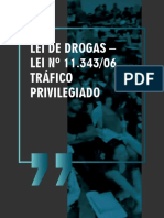 Lei de Drogas - LEI #11.343/06 Tráfico Privilegiado